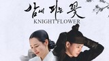 KF: Knight Flower Episode 2 (ENG SUB) [2024]