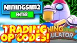 ALL NEW SECRET *🤝TRADING* UPDATE CODES MINING SIMULATOR 2 In Roblox Mining Simulator 2 Codes!