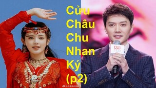 hậu trường "cửu châu chu nhan ký" - bành tiểu nhiễm, phùng thiệu phong, chu chính đình (P2)