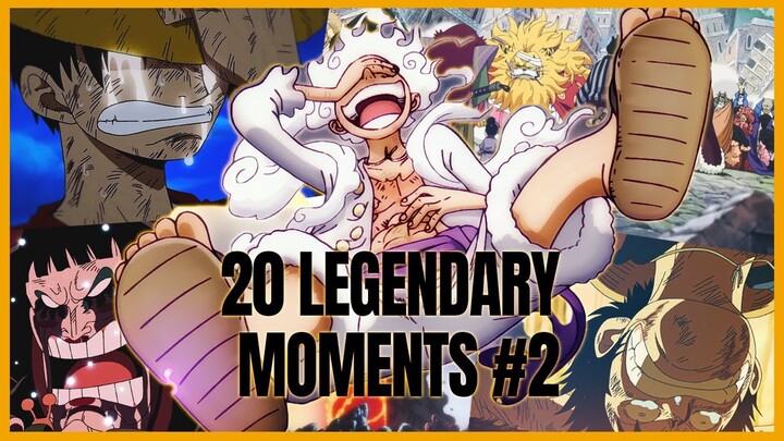 TOP 20 LEGENDARY ONE PIECE MOMENTS | PART 2