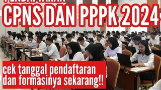 SIAPKAN DIRIMU!! PENDAFTARAN CPNS DAN PPPK 2024 SEGERA DIBUKA!! RIBUAN FORMASI SIAP DILAMAR!!