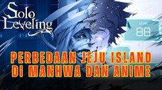 Solo Leveling Perbedaan Jeju Island Manhwa dan Anime