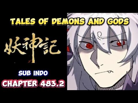 Tales Of Demons And Gods Chapter 483.2 || SUB INDO