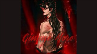 Hua Cheng - Gimme More