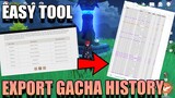 EASY TOOL to export  your ENTIRE Genshin impact Gacha history to Excel