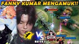 PELAN PELAN BANG KUMAR!! GILA FANNY KUMAR BENER2 MENYALAA!!  - ONIC VS GEEK MATCH 3