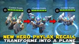 NEW HERO PHYLAX RECALL ANIMATION | NEXT TRANSFORMER COLLAB HERO? | TURNS TO PLANE! | MOBILE LEGENDS