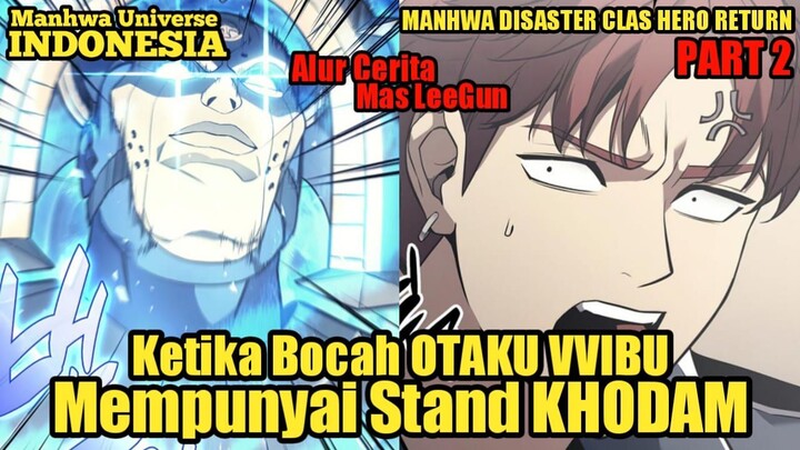 KETIKA BOCAH OTAKU WIBU MEMPUNYAI KHODAM - Alur Cerita Manhwa