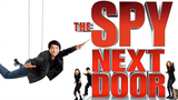 The Spy Next Door (Action Comedy)
