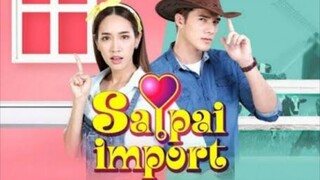 Sapai Import Ep 6