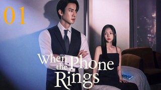 【Multi sub】 EP 01 - When The Phone Rings