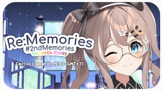 Re:Memories Karaoke Relay【CECILIA LIEBERIA ROUTE】Anniversary #2ndMemories ♡