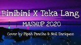 BINIBINI Mashup by Neil Enriquez x Pipah Pancho