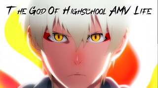 The God Of Highschool 「AMV」Life