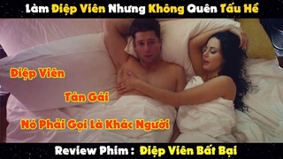 Review Phim : Nam Điệp Viên Tán Gái Không Quên Tấu Hề | Điệp Viên Bất Bại