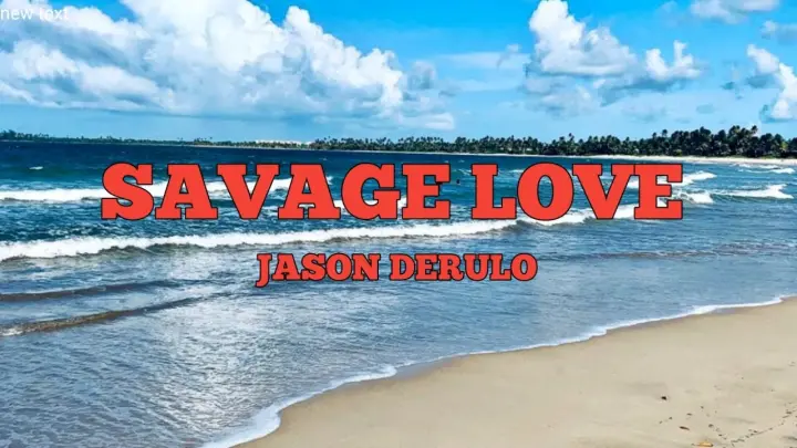 JASON DERULO - SAVAGE LOVE ft.Jawsh 685 [ LYRICS ]