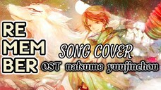 LAGUNYA ENAK BANGET !!! OST NATSUME YUUJINCHOU | URU - REMEMBER SONG COVER by me