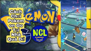 Cách Hack Di Chuyển Pokemon Go Mới Nhất 2022