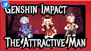 [Genshin Impact] The Attractive Man In Genshin Impact (All Characters)_3