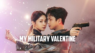 My Military Valentine Ep 9 Subtitle Indonesia