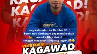 Wag kalimutan sa oct.30... tatakbo akung KAGAWAD..🤣🫣🤔✌️