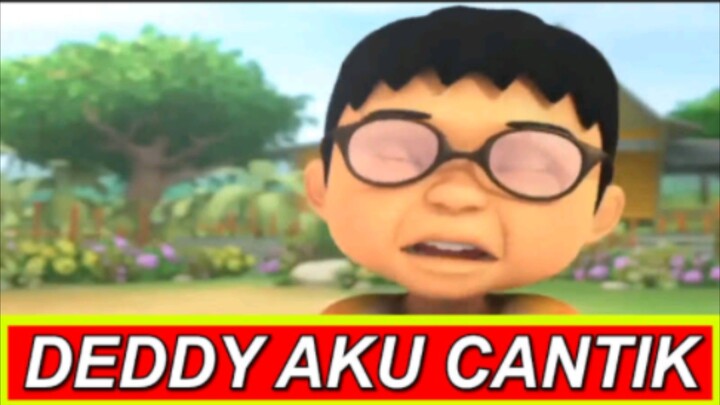 DEDDY KU CANTIK