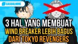 Tokyo Revengers gak ada apa-apanya sama Wind Breaker?!