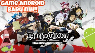 Black Clover Rise of the Wizard Kings Mobile (Android)