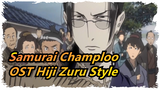 [Samurai Champloo|vol.1] OST Hiji Zuru Style