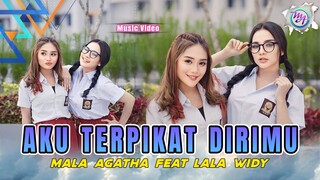 Aku Terpikat Dirimu - Mala Agatha Ft Lala Widy - ( Official Music Video ) | Dj Santuy