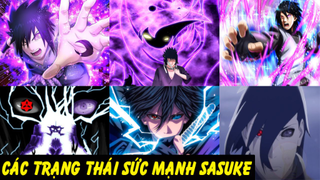 Các Trạng Thái Sức Mạnh Của Sasuke | Con Mắt Rinnegan Bá Đạo Khỏi Bàn Trong Naruto