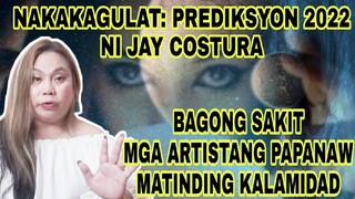 NAKAKAGULAT NA PREDIKSYON NG SIKAT NA VISIONARY JAY COSTURA! KAALAMAN DITO...