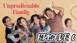 Unpredictable Family EPISODE  6 { 2023 } ENGLISH SUB