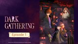 Dark Gathering - Eps 1 Sub-Indo