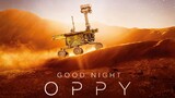 GOODNIGHT OPPY • NASA Exploration Rover 2022 |Full Docu