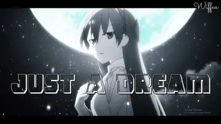 Tonikaku Kawaii 「AMV」- Just a Dream (Lyrics)