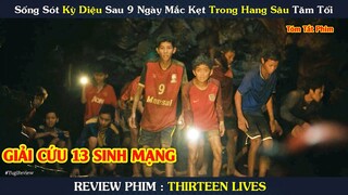 [Review Phim] Mắc Kẹt Trong Hang Sâu 13 Cậu Bé  Sống Sót Kỳ Diệu Cuộc Giải Cứu Gian Nan |Yugi Review