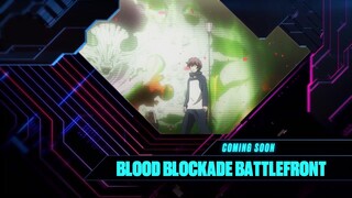 Blood Blockade Battlefront - Toonami (Fan-Made) Teaser