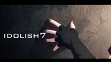 【IDOLISH7 | Bước | Cắt nhanh】 Tất cả các thành viên đều cực ngầu