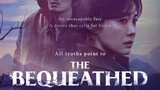 The Bequeathed (2024) Ep 1 Eng Sub