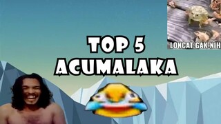 Top 5 Acumalaka...