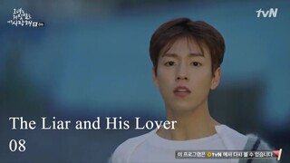 The Liar and His Lover Ep.08 SUB INDO