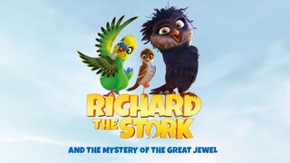 Richard the Stork - Official Trailer