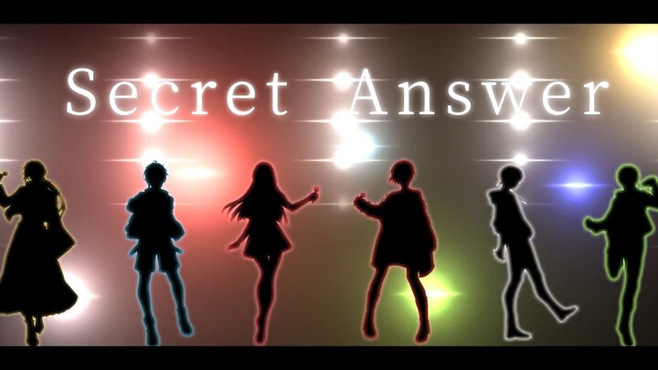 【6人合唱】Secret Answer