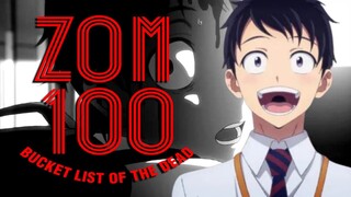 This new zombie anime will break the internet - Zom 100 : bucketlist of the dead