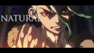 Dr. Stone 「 AMV」Natural
