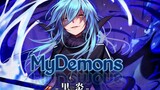 AMV Tensei Shitara Slime Datta Ken2 - My Demons
