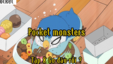 Pocket Monsters_Tập 8 Go đâu rồi ?