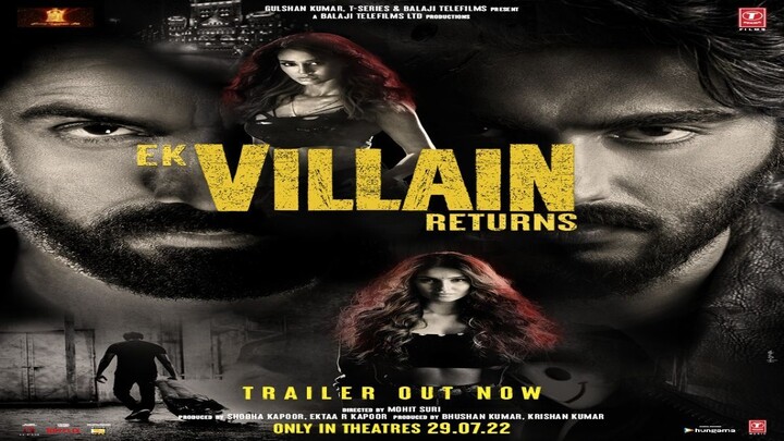 Ek Villain Returns (2022) Bollywood Hindi Full Movie FHD 1080p ESub