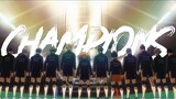 Haikyuu [AMV] - Champions